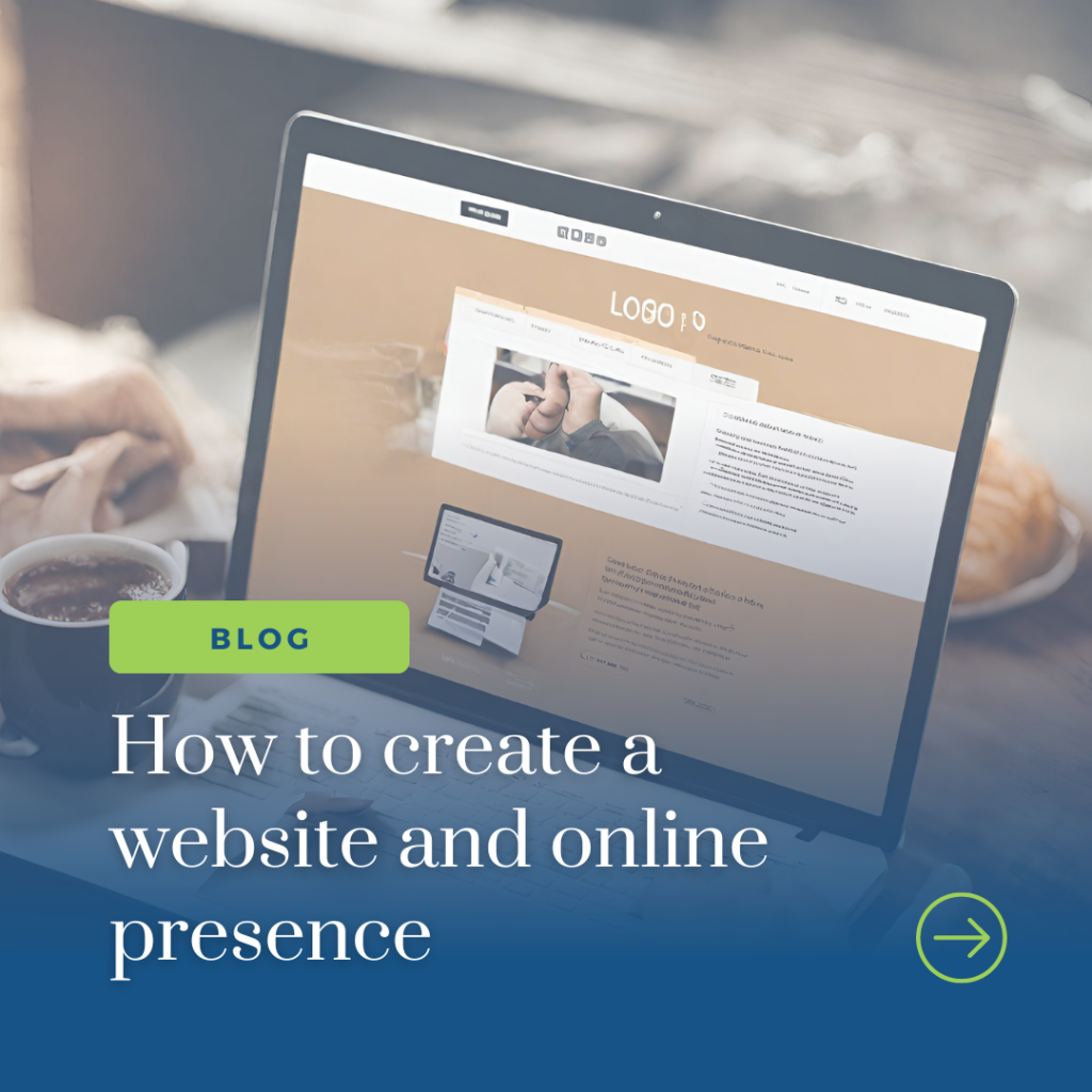 How to create a website and online presence